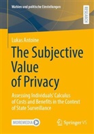 Lukas Antoine - The Subjective Value of Privacy