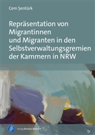 Cem ¿Entürk, Cem Sentürk - Repräsentation von Migrantinnen und Migranten in den Selbstverwaltungsgremien der Kammern in NRW