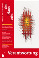 Dieter Birnbacher, Catrin Misselhorn, Nielsen-Siko, Jürgen Nielsen-Sikora, Obermeier, Otto-Peter Obermeier... - Der Blaue Reiter. Journal für Philosophie - 54: Der Blaue Reiter. Journal für Philosophie / Verantwortung