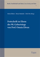 Hatem Elliesie, Bruno Menhofer, Dirk Otto - Festschrift zu Ehren des 90. Geburtstags von Prof. Omaia Elwan