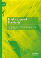 Youwei Meng, Zhaoyang Zeng, Zhaoyang et al Zeng, Hao Zhang, Lanlan Zhao - Brief History of Standards