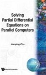 Jianping Zhu, Jian Ping Zhu - Solving Partial Differential Equations On Parallel Computers