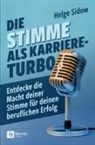 Helge Sidow - Die Stimme als Karriere-Turbo