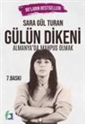 Sara Gul Turan - Gülün Dikeni