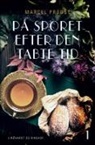 Marcel Proust - På sporet efter den tabte tid 1