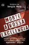Alexander Stille - Morte à Vossa excelência