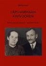 Olli Kivivuori - Läpi harmaan kivivuoren