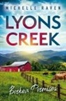 Michelle Raven - Lyons Creek Broken Promises
