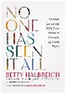 Betty Halbreich, Betty/ Dunham Halbreich - No One Has Seen It All