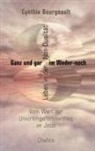 Cynthia Bourgeault - Ganz und gar im Weder-noch