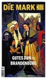 Michael Bischoff, Helmut Casper, Fabian Dietrich, Leon Ebert, Martin Fischer, René Kruschke... - Gutes tun in Brandenburg