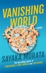 Sayaka Murata, Sayaka Murata - Vanishing World