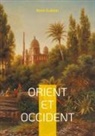 René Guénon - Orient et Occident