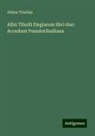 Albius Tibullus - Albii Tibulli Elegiarum libri duo: Accedunt Pseudotibulliana