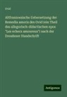 Ovid - Altfranzoesische Uebersetzung der Remedia amoris des Ovid (ein Theil des allegorisch-didactischen epos "Les echecs amoureux") nach der Dresdener Handschrift