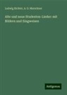 A G Marschner, A. G. Marschner, Ludwig Richter - Alte und neue Studenten-Lieder: mit Bildern und Singweisen