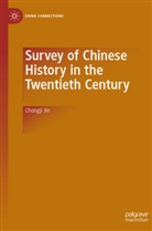 Chongji Jin - Survey of Chinese History in the Twentieth Century