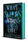 Announced, Harper L Woods - What Sleeps Within the Cove