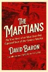 David Baron, Baron David - The Martians