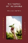 Stanislas Breton, Breton Stanislas, Jeffrey Bloechl, Kevin Hart - The Poetics of the Sensible