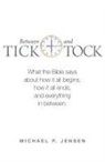 Michael P Jensen - Between Tick and Tock