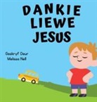 Melissa Nell - Dankie Liewe Jesus