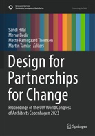 Merve Bedir, Sandi Hilal, Mette Ramsgaard Thomsen, Mette Ramsgaard Thomsen et al, Martin Tamke - Design for Partnerships for Change