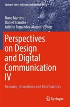 Daniel Brandão, Adérito Fernandes-Marcos, Nuno Martins - Perspectives on Design and Digital Communication IV