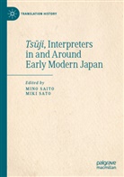 Mino Saito, Sato, Miki Sato - Tsuji, Interpreters in and Around Early Modern Japan