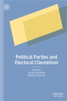 Sergiu Gherghina, Miroslav Nem¿ok, Nemcok, Miroslav Nemcok - Political Parties and Electoral Clientelism