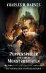 Charles H Barnes, Charles H. Barnes - Puppenspieler und andere Monstrositäten (2)