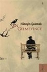 Hüseyin Cakmak - Sen Gelmeyince
