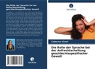 Catherine Kinoti - Die Rolle der Sprache bei der Aufrechterhaltung geschlechtsspezifischer Gewalt