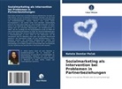 Nata¿a Dem¿ar Pe¿ak, Natasa Demsar Pecak - Sozialmarketing als Intervention bei Problemen in Partnerbeziehungen