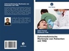 Mubassar Fida, Adeel Kamal - Zahnmedizinische Merkmale von Patienten mit TMD