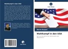 Blerim Burjani - Wahlkampf in den USA