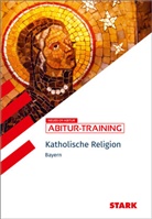STARK Katholische Religion - Abitur-Training Bayern