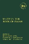 Gina Hens-Piazza, Dominic S Irudayaraj, Irudayaraj Dominic S., Laura Quick, Benedetta Rossi, Rossi Benedetta... - Unity in the Book of Isaiah