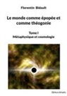 Romuald Bidault - Le monde comme épopée et comme théogonie