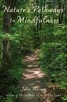 John Harvey - Nature's Pathways to Mindfulness