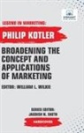 Philip Kotler, Vibrant Publishers - Broadening The Concept And Applications Of Marketing