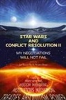 Noam Ebner, Jen Reynolds - Star Wars and Conflict Resolution II