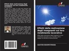 Gaston Nshimiyimana - Effetti della motivazione degli insegnanti sul loro rendimento lavorativo
