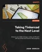 Jason Erdreich - Taking Tinkercad to the Next Level