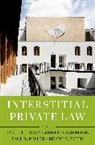 Samuel L. (Professor Bray, Samuel L Bray, Samuel L. Bray, Goldberg, John C.P. Goldberg, Professor Goldberg... - Interstitial Private Law