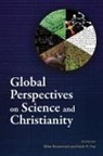 Mike Brownnutt, Keith R. Fox - Global Perspectives on Science and Christianity