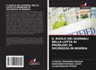 Wuesenen Raphael Azom, Cyprian Terhemba Gbasha, Lilian Doofan Mtsor - IL RUOLO DEI GIORNALI NELLA LOTTA AI PROBLEMI DI SICUREZZA IN NIGERIA