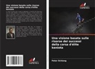 Peter Ochieng - Una visione basata sulle risorse dei successi della corsa d'élite keniota