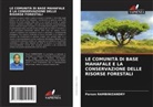 Parson Rambinizandry - LE COMUNITÀ DI BASE MAHAFALE E LA CONSERVAZIONE DELLE RISORSE FORESTALI