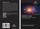 Cristina Oliveira Dos Santos - Farfalle in rete: